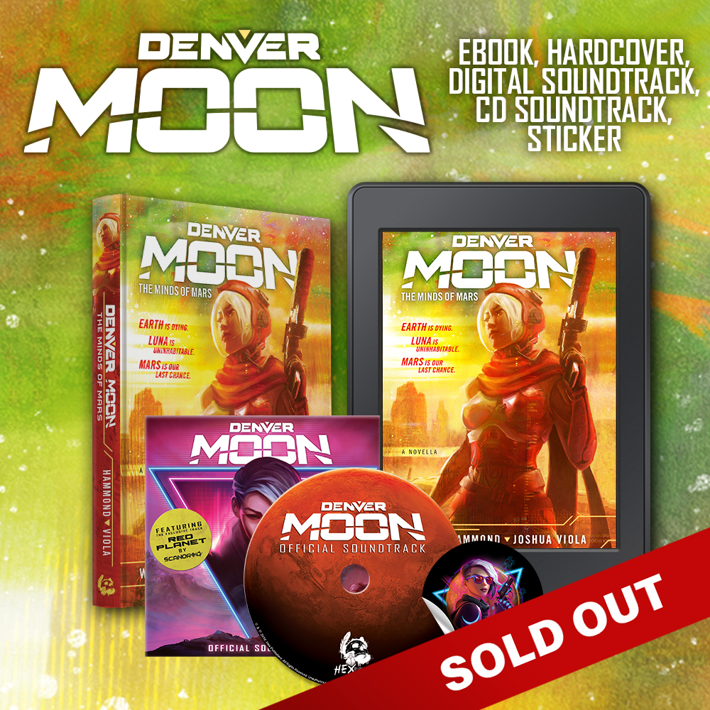 Denver Moon: The Minds of Mars Hardcover