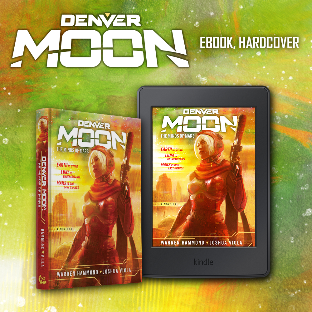 Denver Moon: The Minds of Mars Hardcover