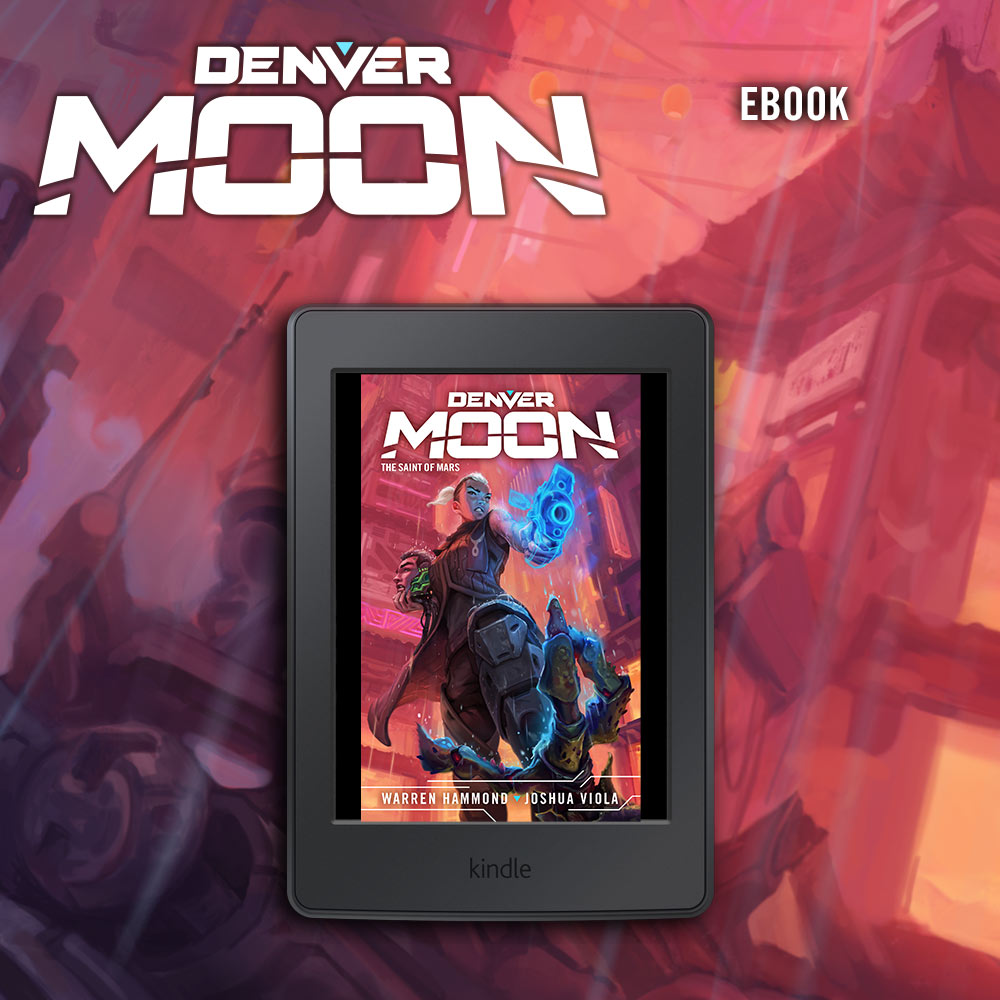 Denver Moon: The Saint of Mars